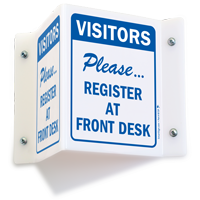 Visitors Please Register Security Office Sign