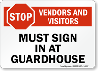 STOP: Vendors Visitors Must Sign In Sign