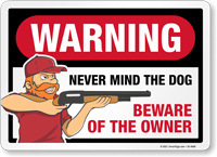 WARNING: Nevermind the Dog, Beware of the Owner