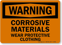 Warning Corrosive Materials Protective Clothing Sign