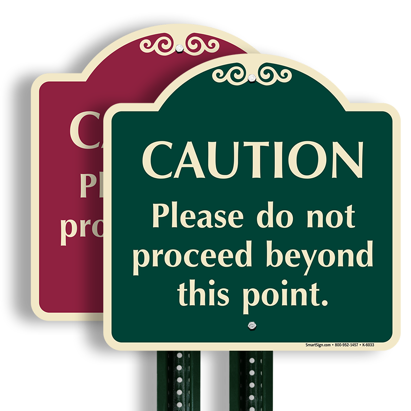 designer-caution-please-do-not-proceed-beyond-this-sign-sku-k-6033