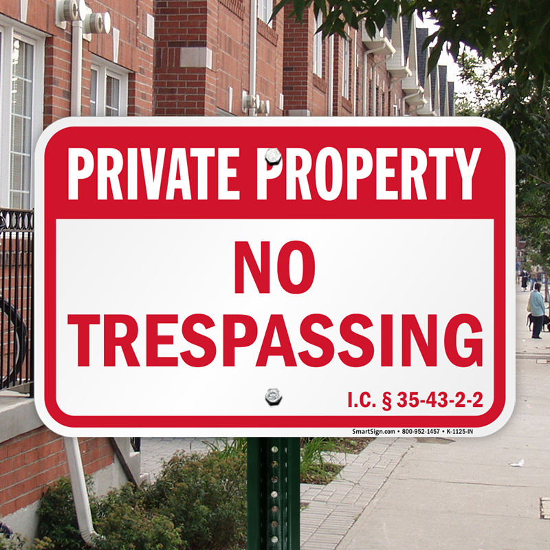 Indiana Private Property No Trespassing Sign Horizontal Sku K 1125 In