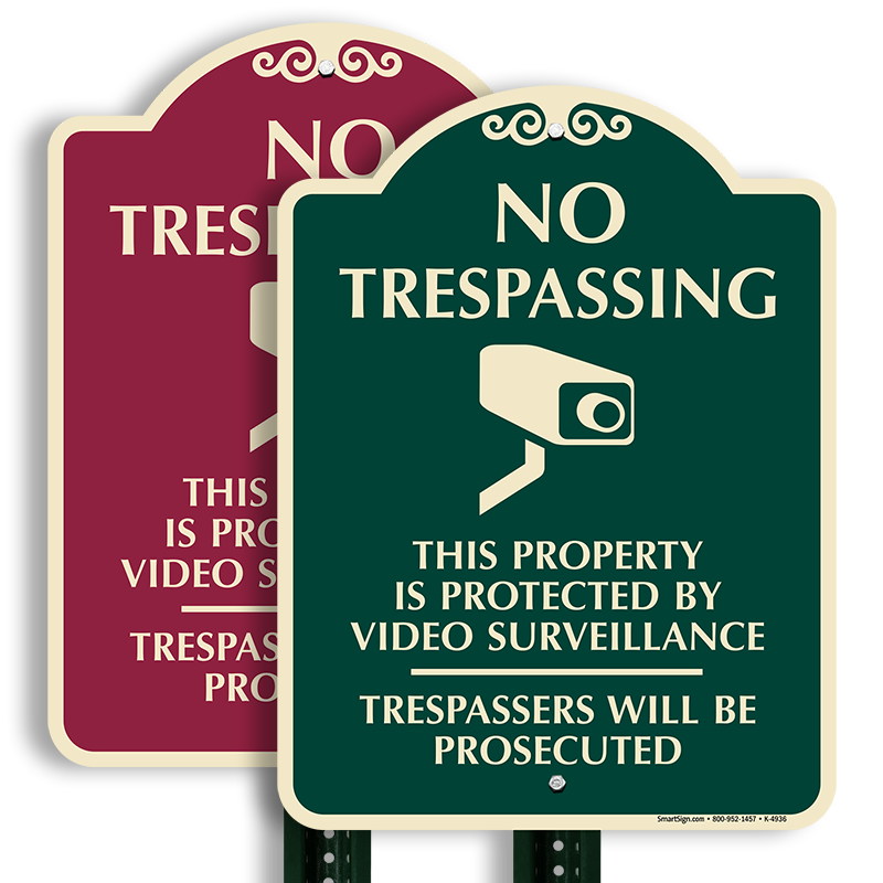 No Trespassing This Property Is Protected.. Trespassers Will Be Prosecuted Sign 