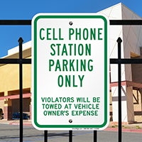 Cell Phone Station Parking Only, Violators Towed Signs