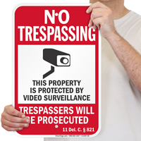 Delaware Property Is Protected By Video Surveillance Sign