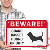 Beware! Guard Basset Hound On Duty Sign