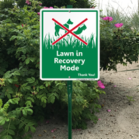 Lawn In Recovery Mode LawnBoss Sign