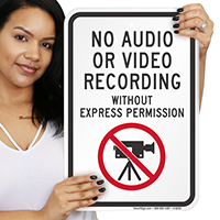 No Audio Video Recording Without Permission Sign