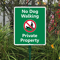 No Dog Walking Private Property LawnBoss Sign