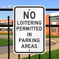 No Loitering Permitted in Parking Areas Signs