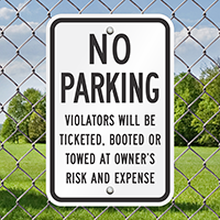 No Parking Violators Ticketed, Booted Or Towed Signs