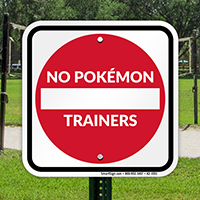 No Pokémon Trainers Sign with Do Not Enter Symbol