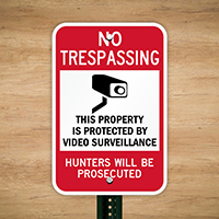 Hunters Will Prosecuted No Trespassing Sign