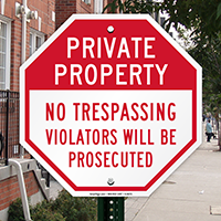 Private Property - No Trespassing Sign