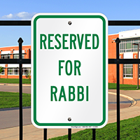 RESERVED FOR RABBI Signs