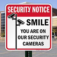 Smile You Are On Our Security Cameras Sign