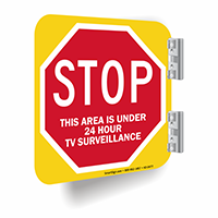 Stop Area Under 24 Hour Surveillance Sign