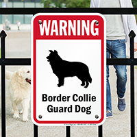 Warning Border Collie Guard Dog Guard Dog Sign
