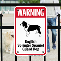 Warning English Springer Spaniel Guard Dog Sign