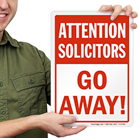 Attention Solicitors Go Away Sign