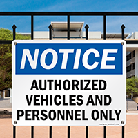 Authorized Vehicles And Personnel Only Sign