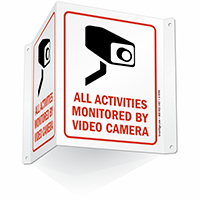 All Activities monitored By Video Camera Sign