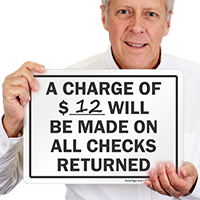 Checks Returned would be charged Sign