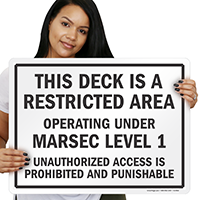 Deck Restricted Area Marsec Level 1 Sign