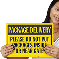 Dont Put Packages Inside Or Near Gate Sign