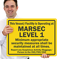 Vessel/Facility Is Operating At Marsec Level 1 Sign