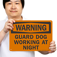 Warning - Guard Dog Working At Night Sign