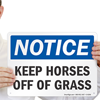 Keep Horses Off Of Grass Keep Off Sign