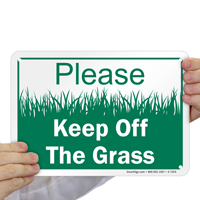 Please, Keep Off The Grass Sign
