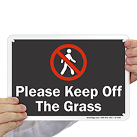 Please Keep Off The Grass Sign