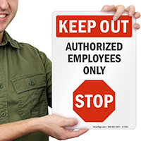 Authorized Employees Only (STOP) Sign 
