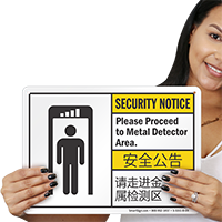 Bilingual Chinese/English Proceed To Metal Detector Area Sign