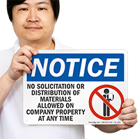 No Solicitation Or Distribution Allowed Notice Sign