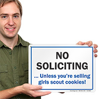 No Soliciting Unless You're Selling Girls Scout Cookies Sign