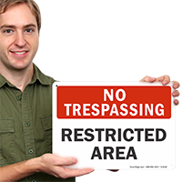 No Trespassing, Restricted Area Dispensary Supply Sign
