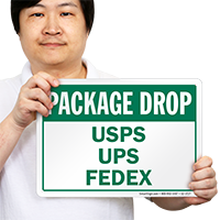 Package Drop USPS UPS FEDEX Sign