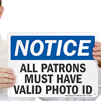 All Patrons Must Have Photo Id Sign