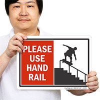 Please Use Hand Rail Sign
