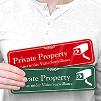 Private Property, Video Surveillance ShowCase™ Wall Sign
