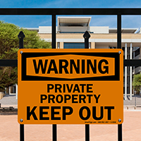 Warning Private Property Keep Out Sign