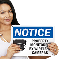 Property Monitored By Wireless Cameras Notice Sign