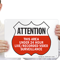 24 hour live video surveillance Sign