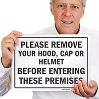 Remove Your Hood Cap Helmet Sign