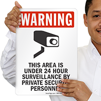 This Area Under 24 Hour Surveillance Sign