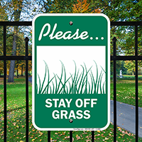 Please Stay Off Grass  Security Sign