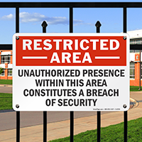 Unauthorized Presence Constitutes A Breach Of Security Sign